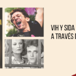 películas sobre vih/Sida